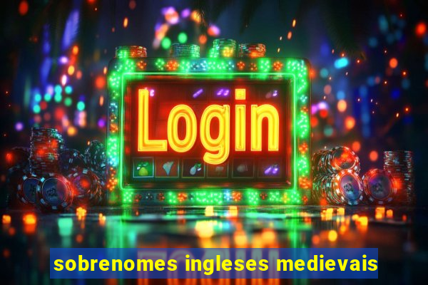 sobrenomes ingleses medievais